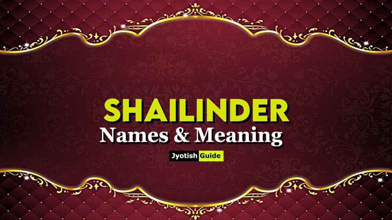 shailinder name meaning