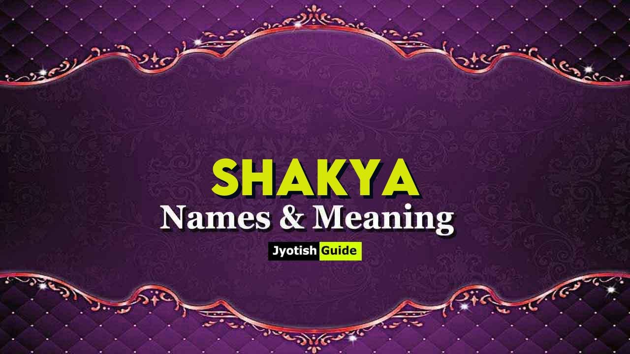 shakya name meaning