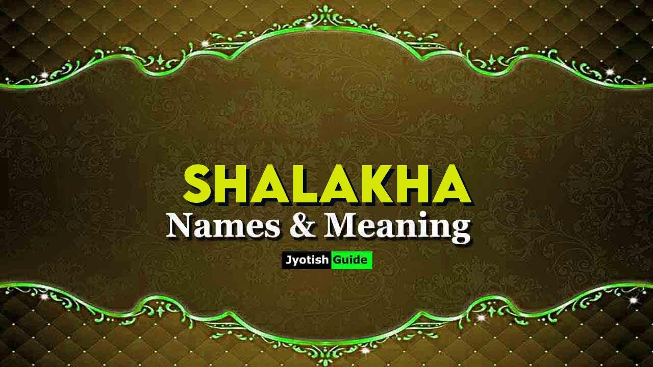 shalakha name meaning