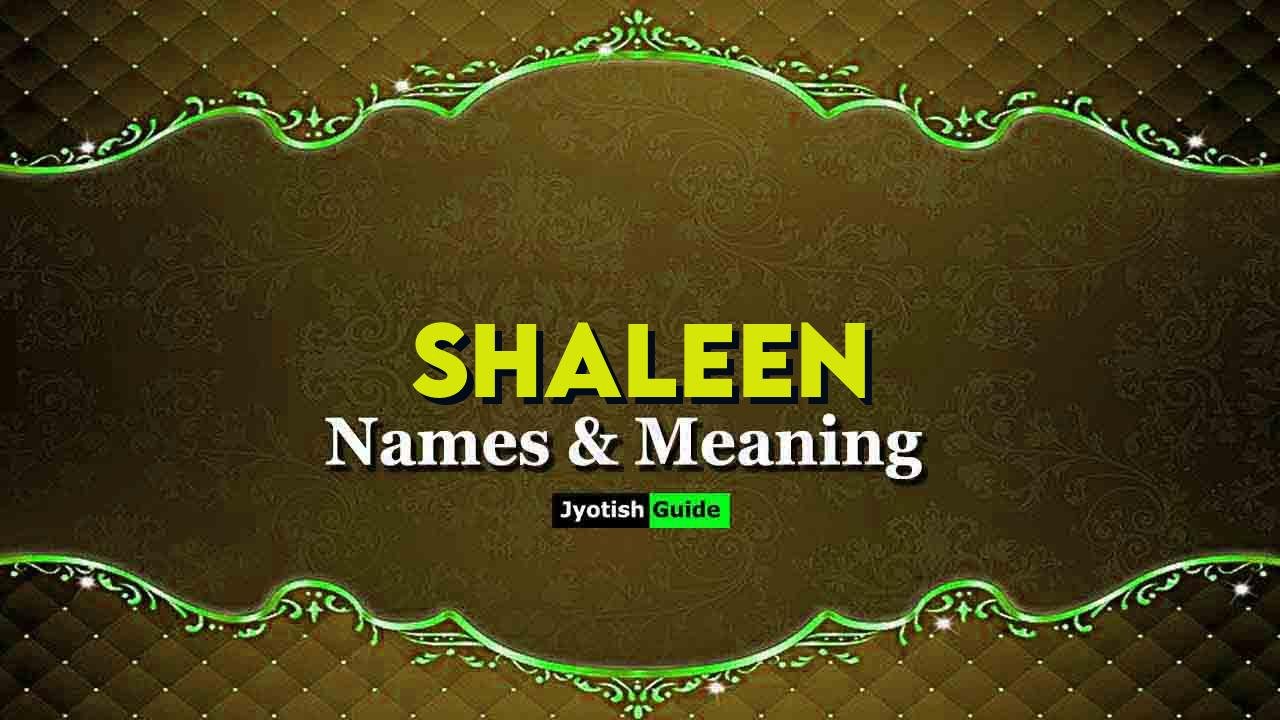 shaleen name meaning