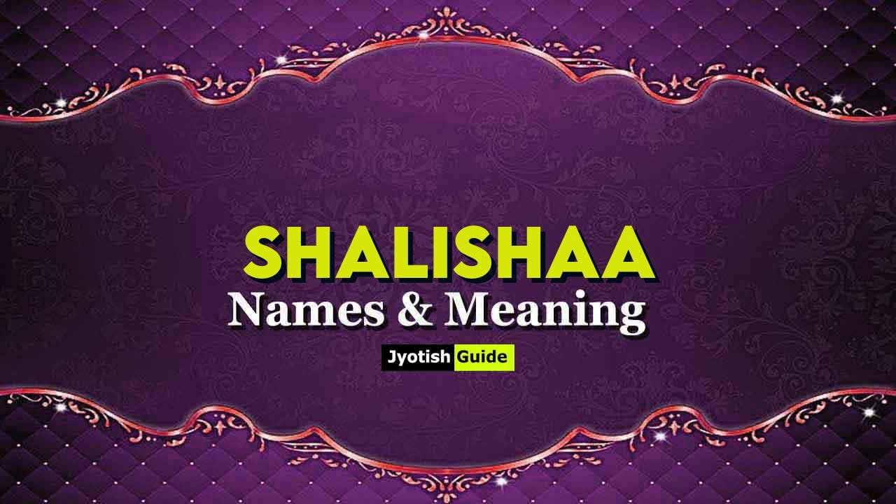 shalishaa name meaning