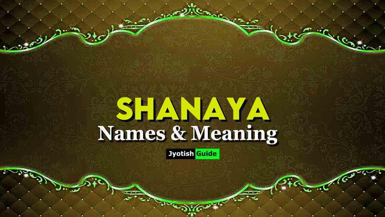 shanaya name meaning
