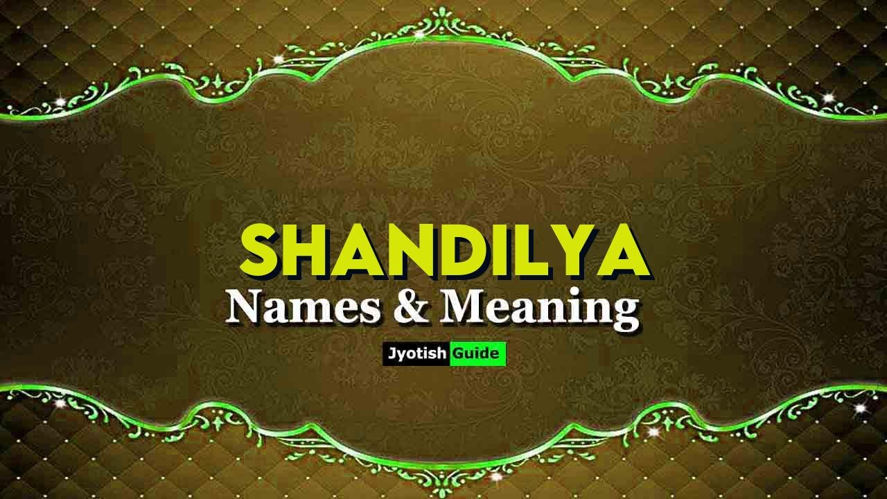 shandilya name meaning