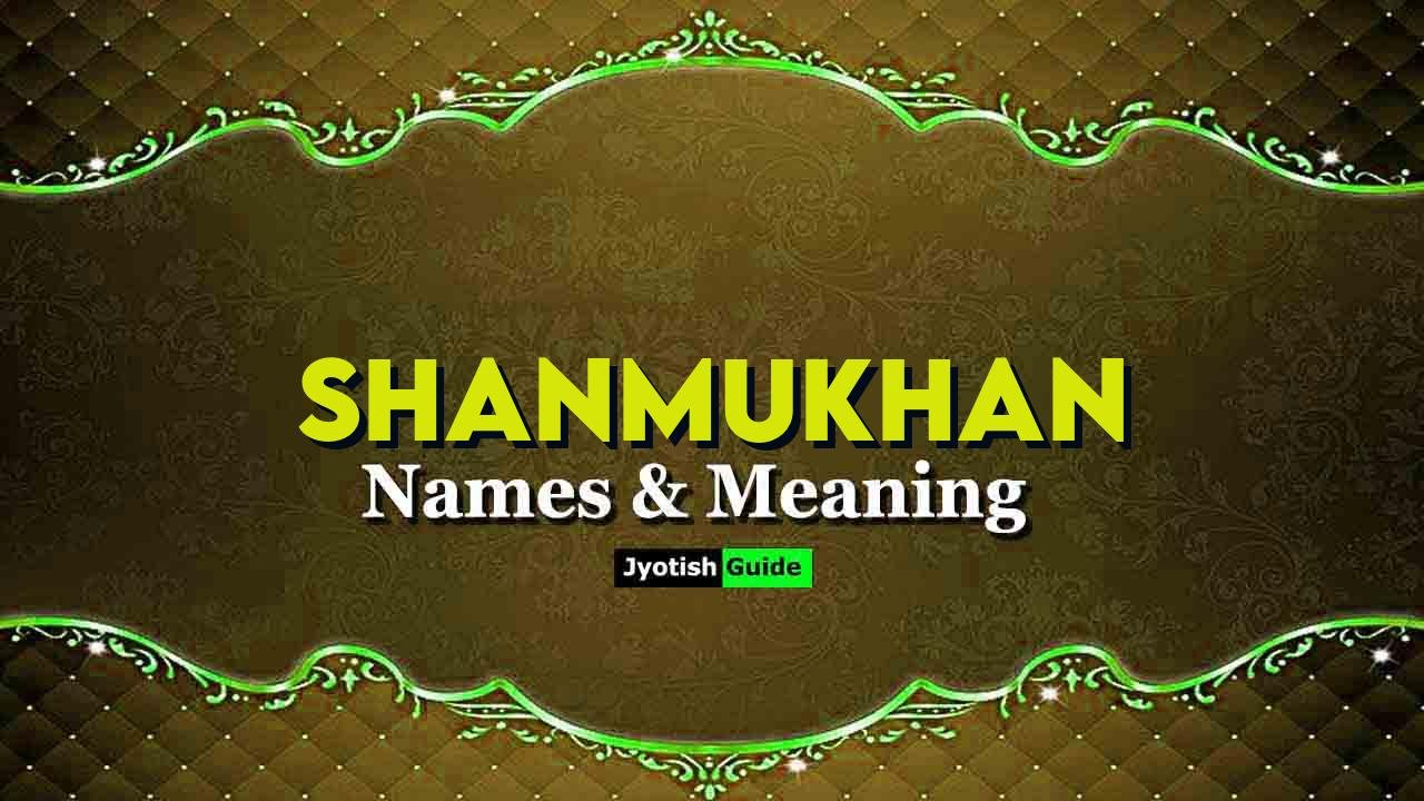 shanmukhan name meaning