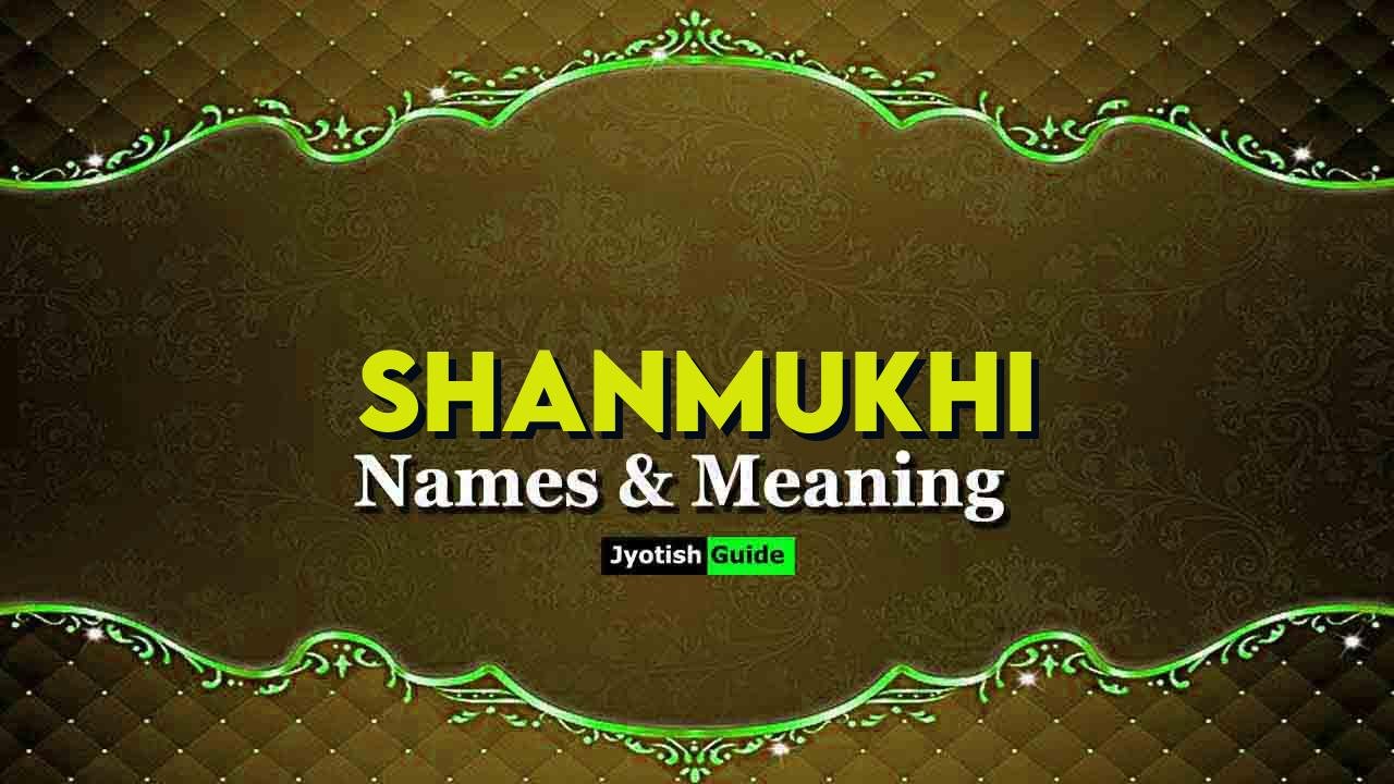 shanmukhi name meaning