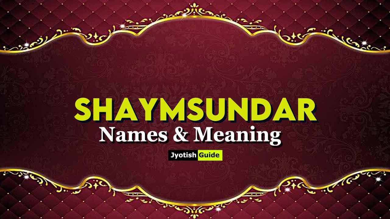 shaymsundar name meaning