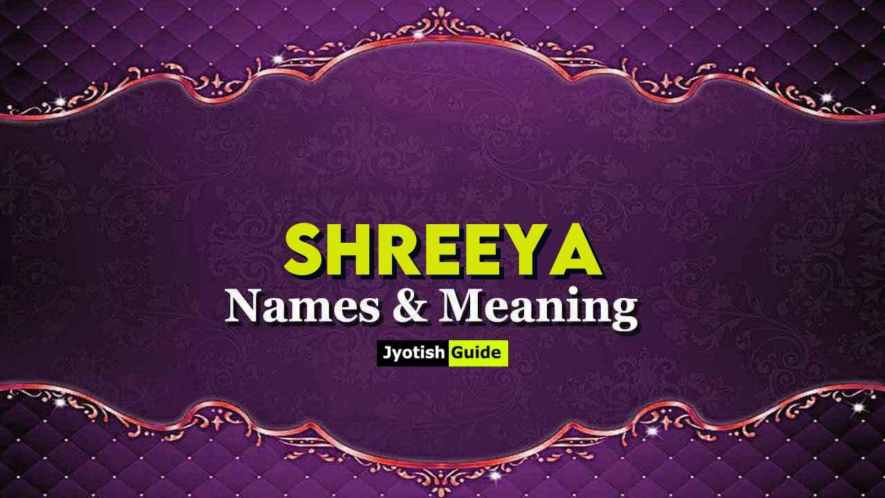 shreeya name meaning