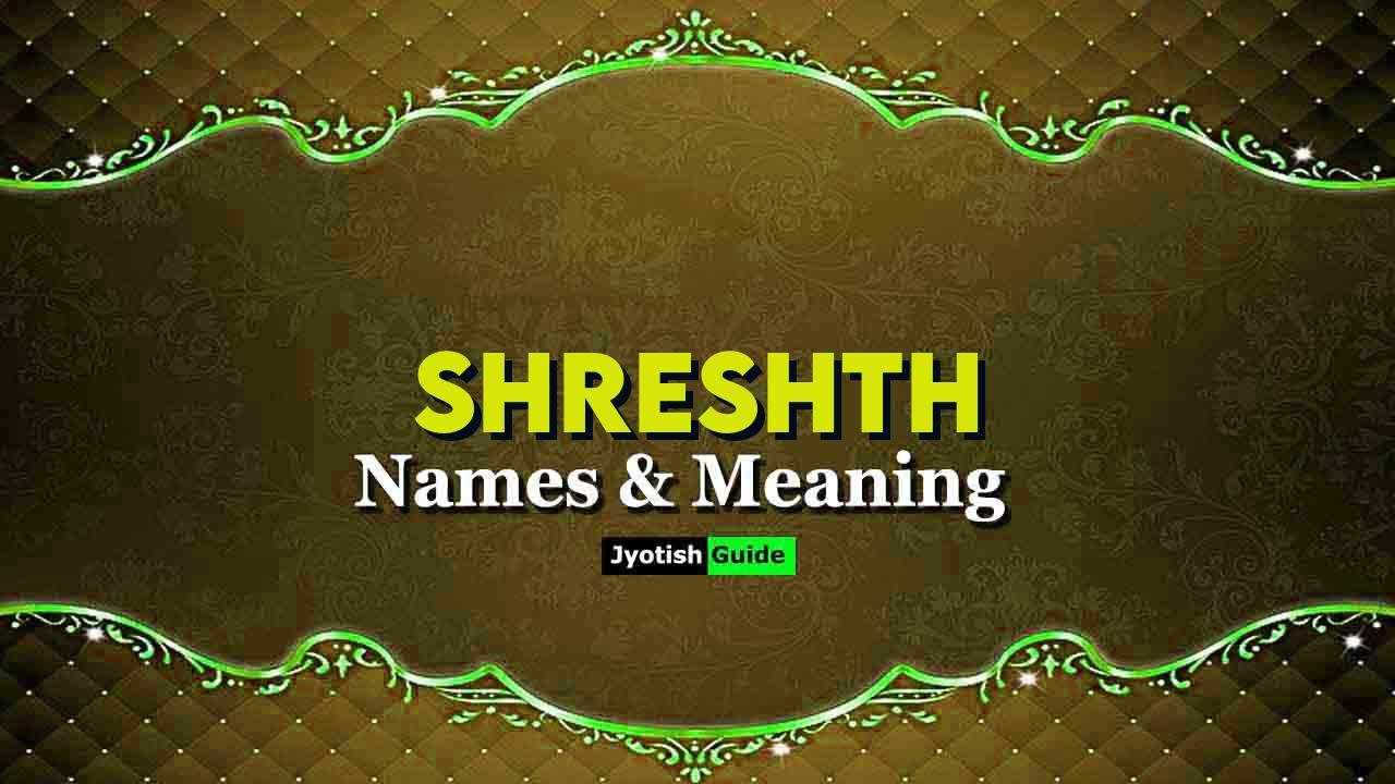 shreshth name meaning
