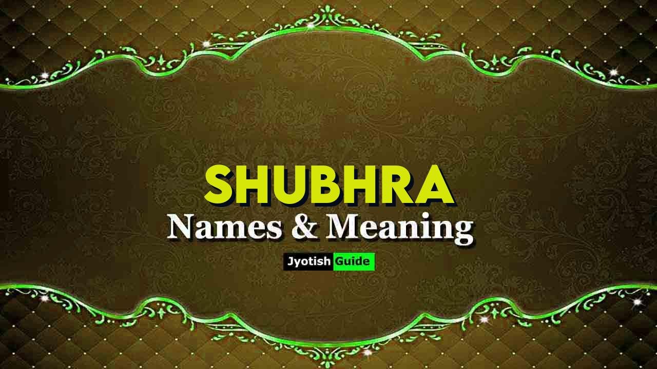 shubhra name meaning