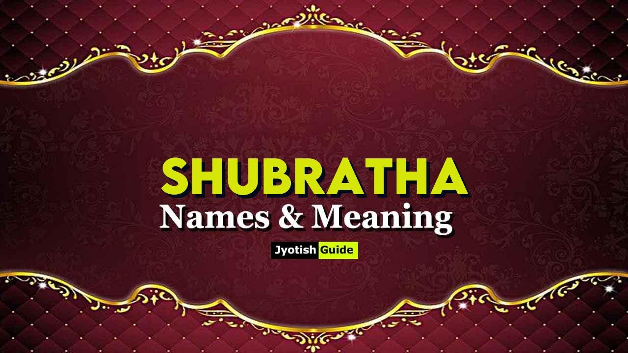 shubratha name meaning