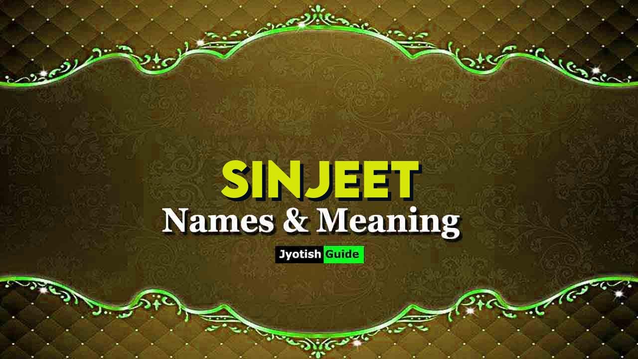 sinjeet name meaning