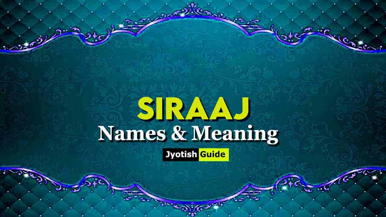 siraaj name meaning