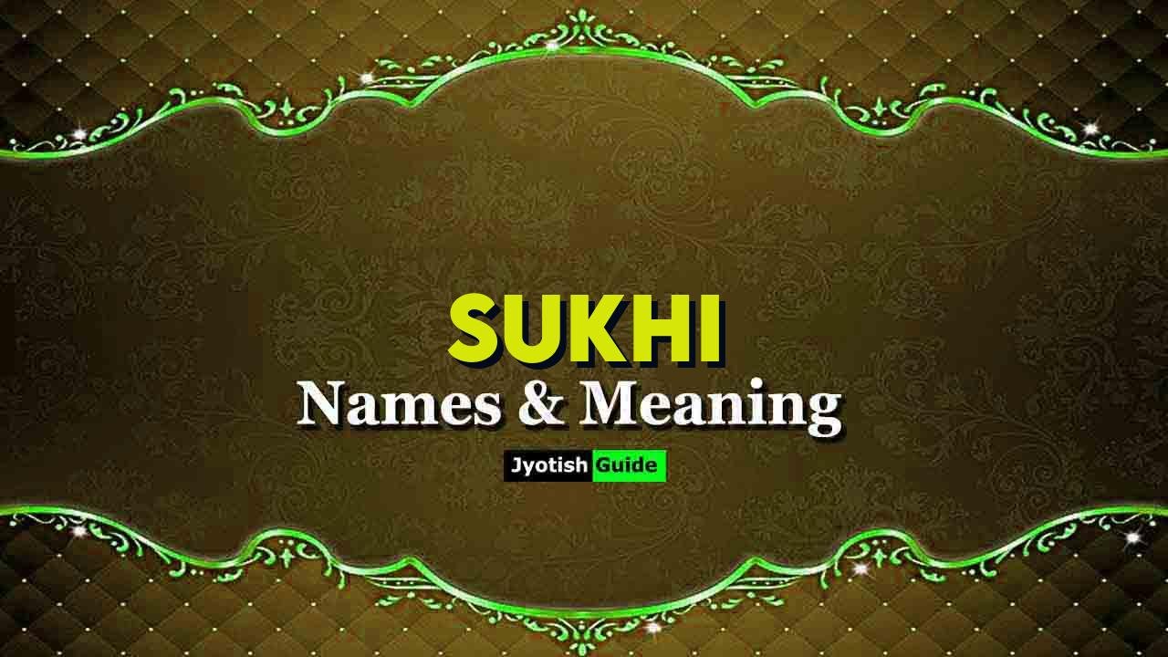 sukhi name meaning