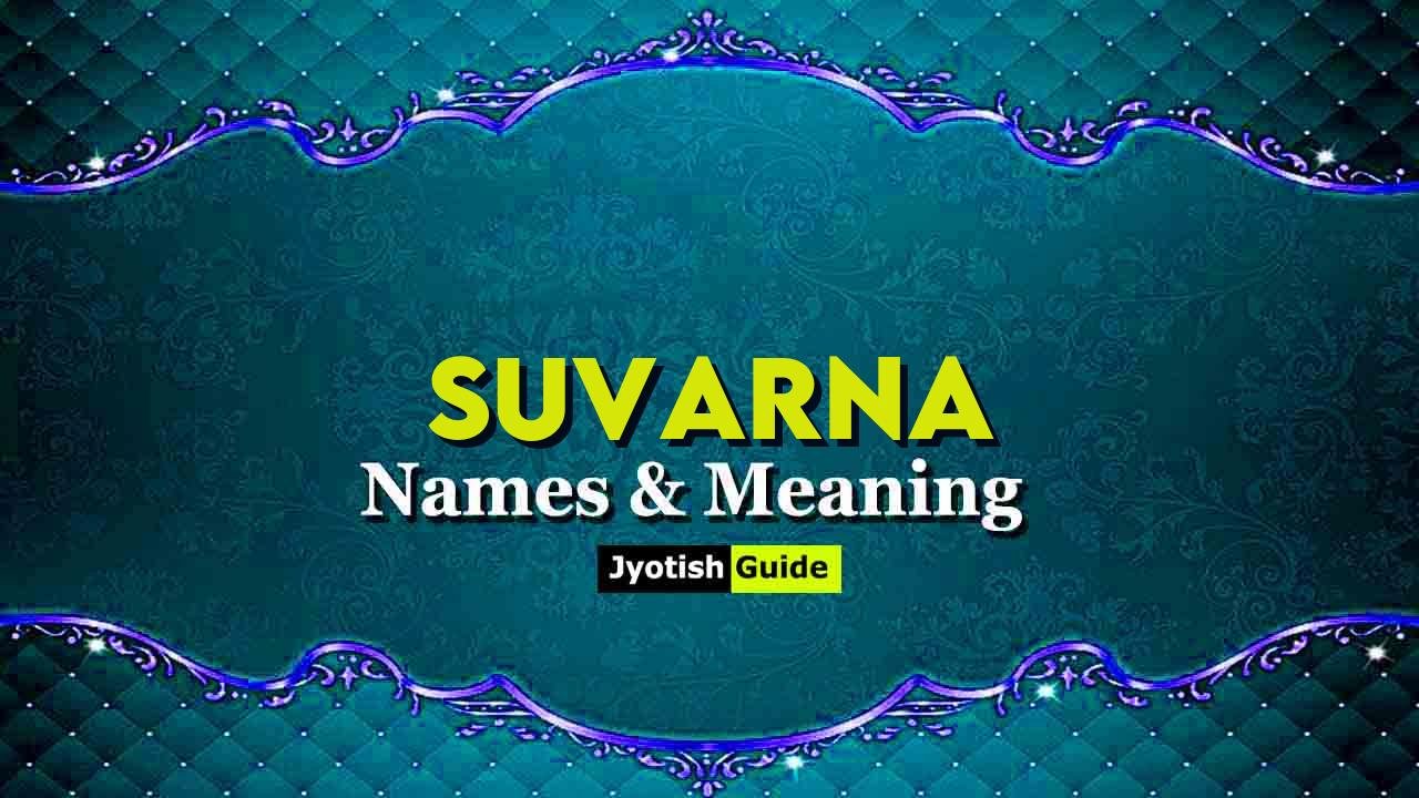 suvarna name meaning