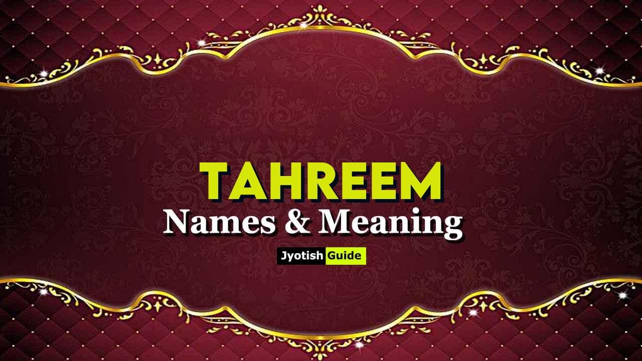 tahreem name meaning