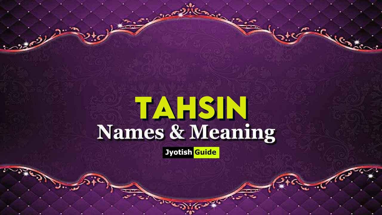 tahsin name meaning