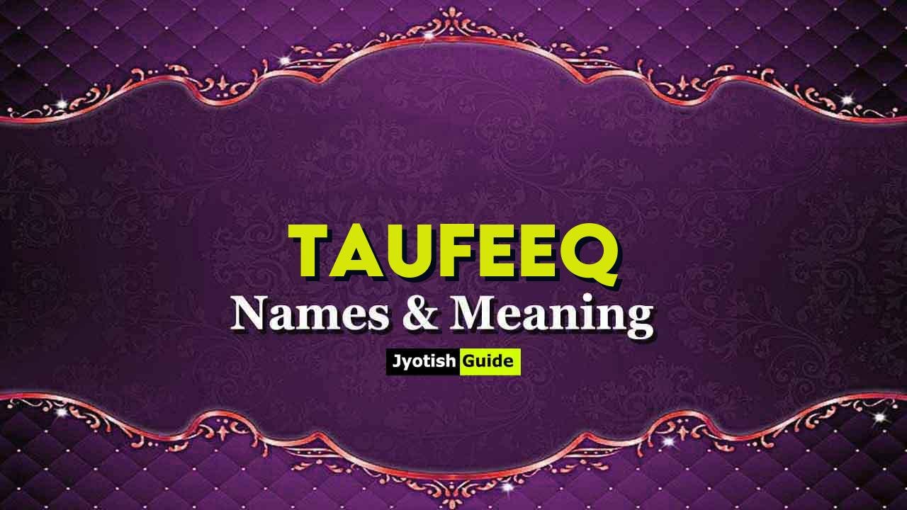 taufeeq name meaning