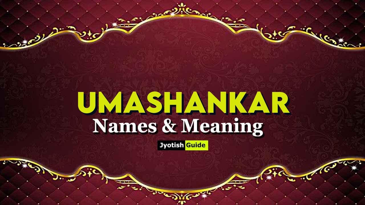 umashankar name meaning