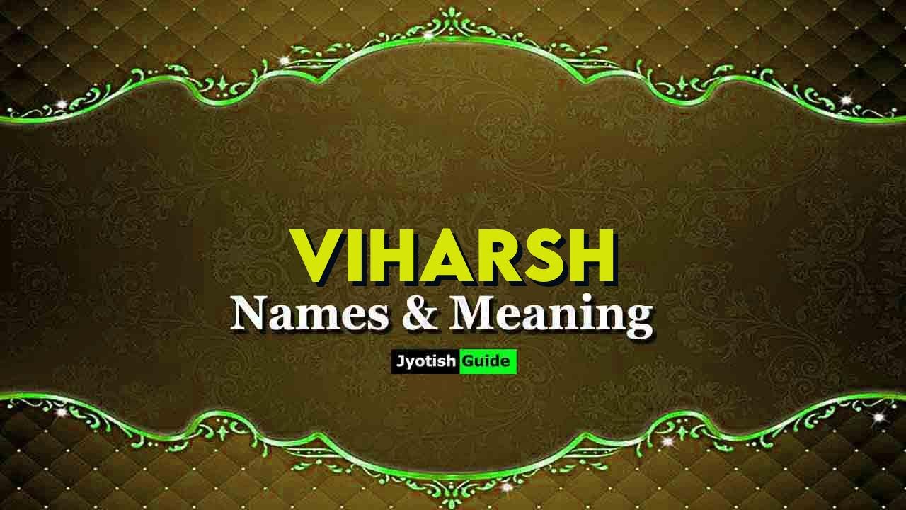 viharsh name meaning