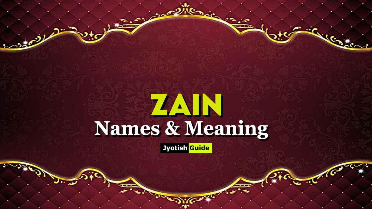 zain-name-meaning-origin-astrology-details-personality-numerology